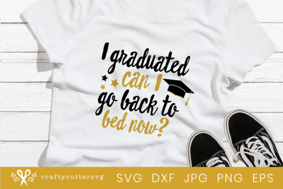 Download Graduate Shirt Design, I Graduated Can I Go - Graduate shirt design Collection